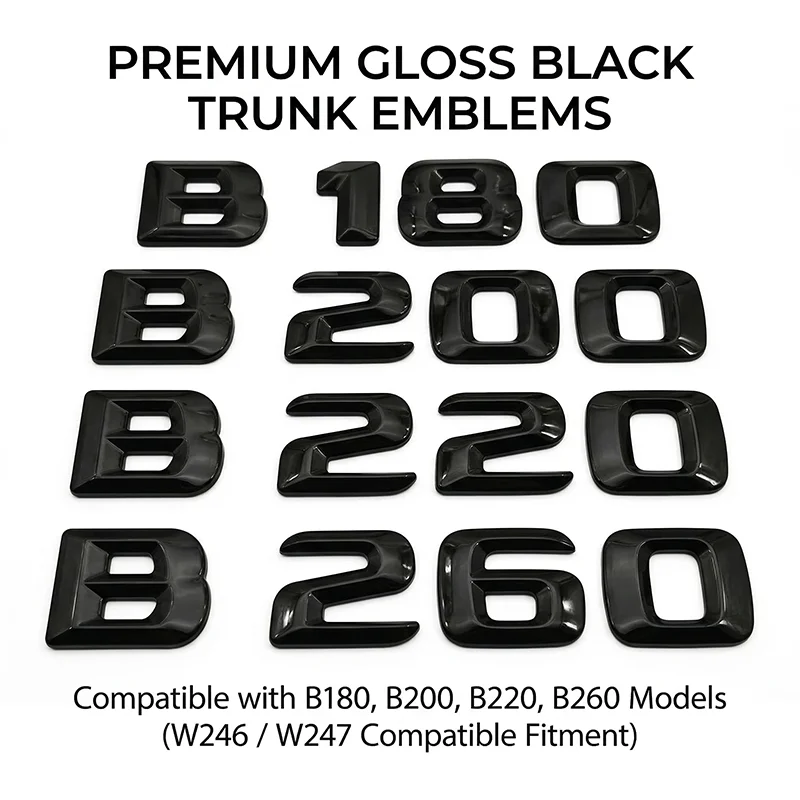 Gloss Black Rear Trunk Emblem Badge For Mercedes-Benz B180 B200 B220 B260 3D Logo Sticker Replacement Car Styling Accessories
Gloss Black Rear Trunk Emblem Badge For Mercedes-Benz B180 B200 B220 B260 3D Logo Sticker Replacement Car Styling Accessories