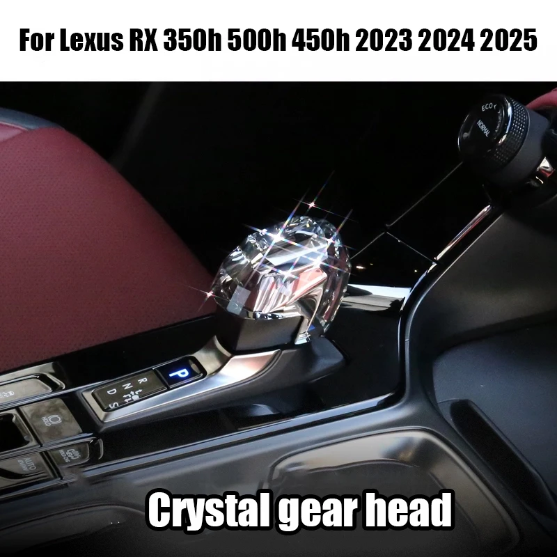 Для Lexus RX 350h 500h 450h 2023 2024 2025 Хрустальная головка шестерни искусственный хрустальный материал, деталь для модификации салона автомобиля 
Для Lexus RX 350h 500h 450h 2023 2024 2025 Хрустальная головка шестерни искусственный хрустальный материал, деталь для модификации салона автомобиля