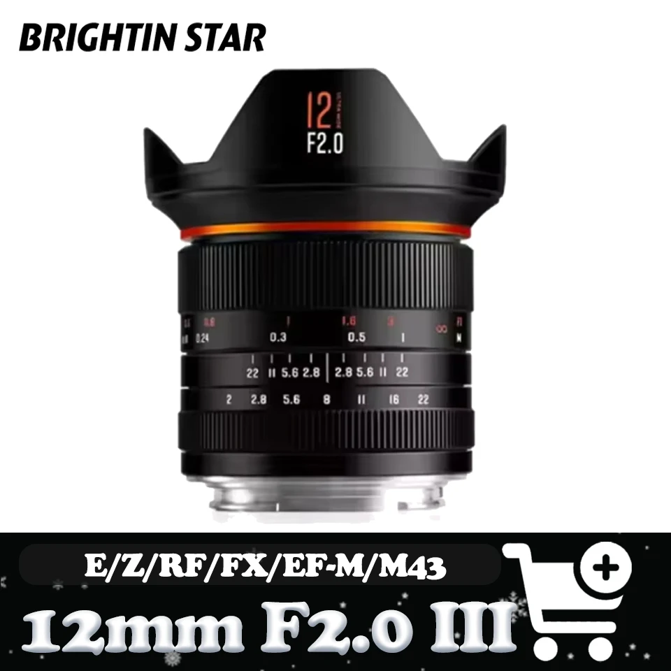 Brightin Star 12mm F2.0 III APS-C Ultra Wide Angle Stary Sky Lens Manual Focus Prime Lens for Sony E Nikon Z Fuji FX Canon EF-M
Brightin Star 12mm F2.0 III APS-C Ultra Wide Angle Stary Sky Lens Manual Focus Prime Lens for Sony E Nikon Z Fuji FX Canon EF-M