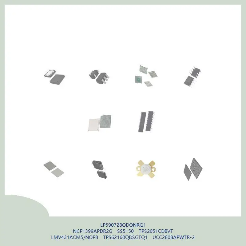 LP590728QDQNRQ1 NCP1399APDR2G SS5150 TPS2051CDBVT LMV431ACM5/NOPB TPS62160QDSGTQ1 UCC2808APWTR-2
LP590728QDQNRQ1 NCP1399APDR2G SS5150 TPS2051CDBVT LMV431ACM5/NOPB TPS62160QDSGTQ1 UCC2808APWTR-2