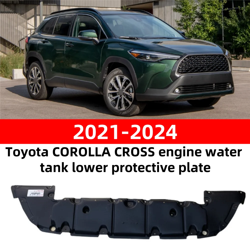 For2021-2024 Toyota COROLLA CROSS Engine Water Tank Protective Cover 51451-0A010
For2021-2024 Toyota COROLLA CROSS Engine Water Tank Protective Cover 51451-0A010