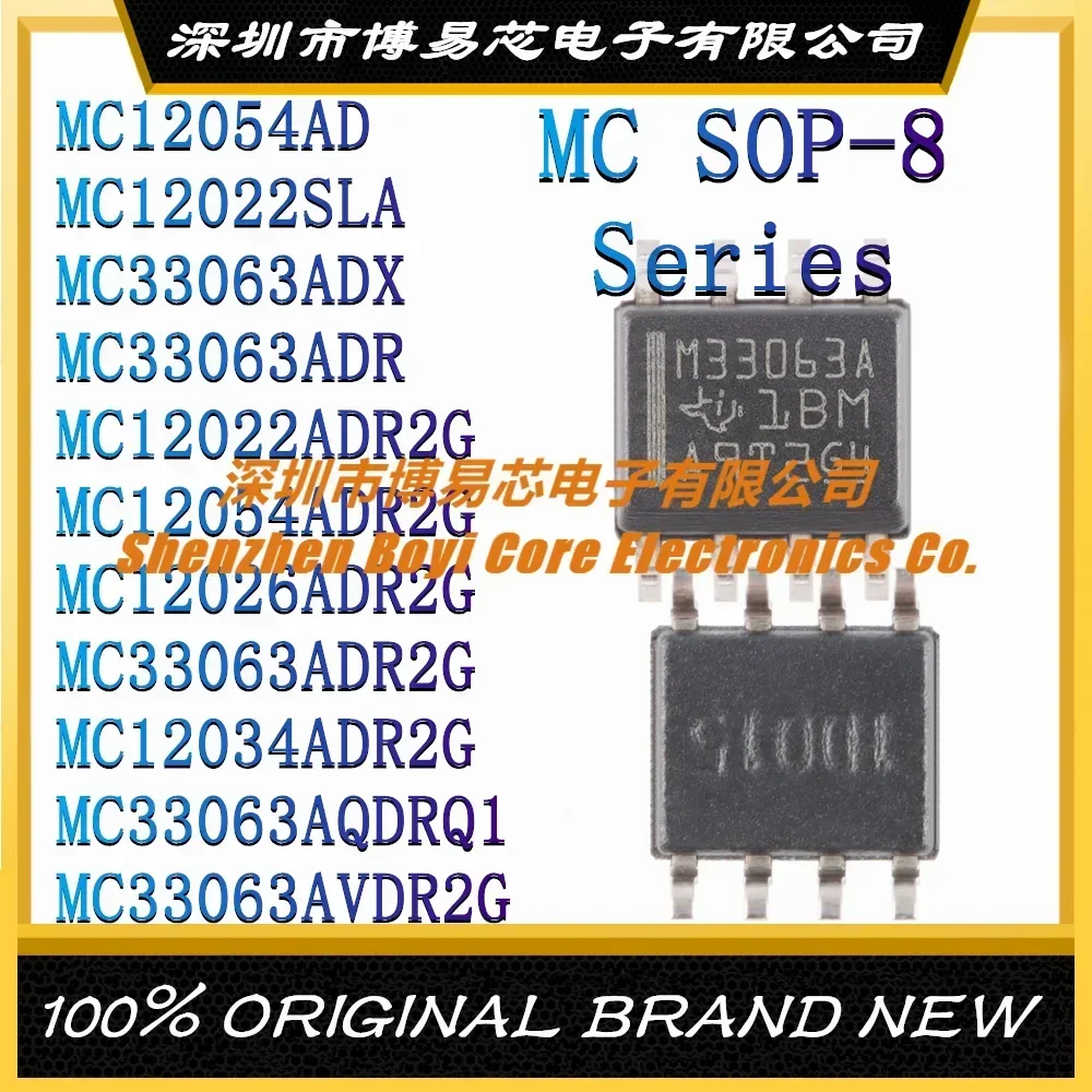 MC12054AD MC12022SLA MC33063ADX MC33063ADR MC12022ADR2G MC12054ADR2G 12026ADR2G 12034ADR2G 33063AQDRQ1 Ceramic shell
MC12054AD MC12022SLA MC33063ADX MC33063ADR MC12022ADR2G MC12054ADR2G 12026ADR2G 12034ADR2G 33063AQDRQ1 Ceramic shell
