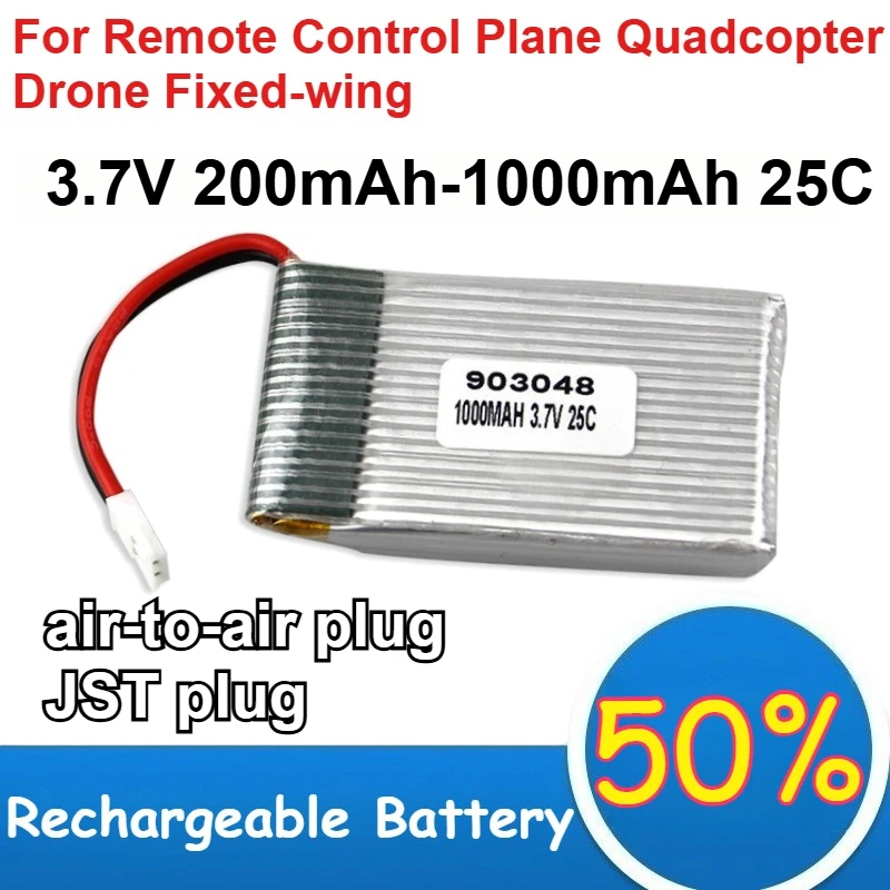 3.7V 200mAh-1000mAh 25C Polymer Lithium Battery for Remote Control Plane Quadcopter Drone Fixed-wing Rechargeable Battery
3.7V 200mAh-1000mAh 25C Polymer Lithium Battery for Remote Control Plane Quadcopter Drone Fixed-wing Rechargeable Battery
