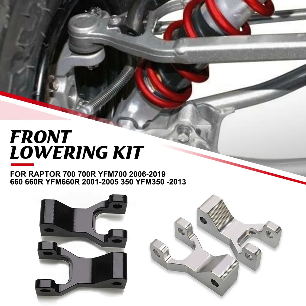 ATV Front Rear Lowering Kit For Yamaha Raptor 700 700R YFM700 2006-2019 660 660R YFM660R 2001-2005 350 YFM350 -2013 Accessories
ATV Front Rear Lowering Kit For Yamaha Raptor 700 700R YFM700 2006-2019 660 660R YFM660R 2001-2005 350 YFM350 -2013 Accessories