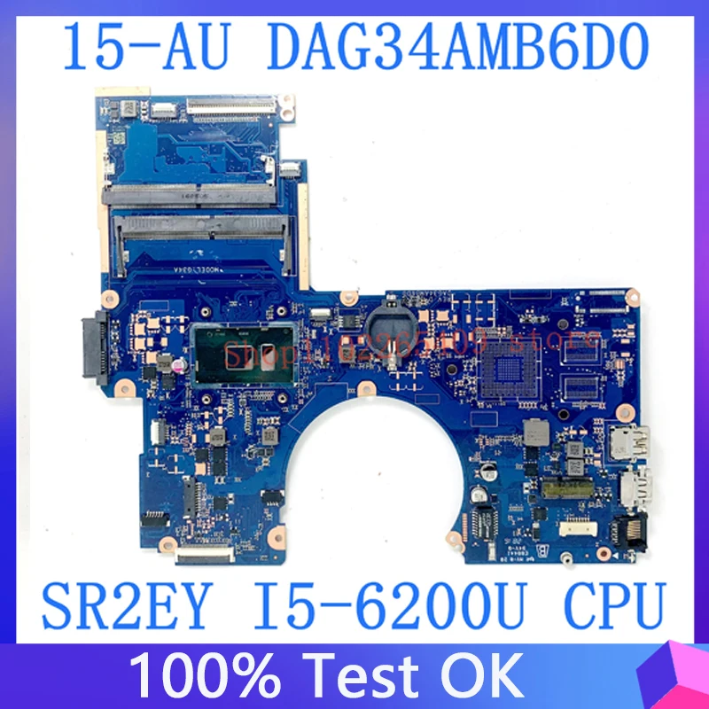 DAG34AMB6D0 15-AU 15T-AU High Quality Mainbord For HP Pavilion Laptop Motherboard With SR2EY I5-6200U CPU 100% Full Working Well
DAG34AMB6D0 15-AU 15T-AU High Quality Mainbord For HP Pavilion Laptop Motherboard With SR2EY I5-6200U CPU 100% Full Working Well