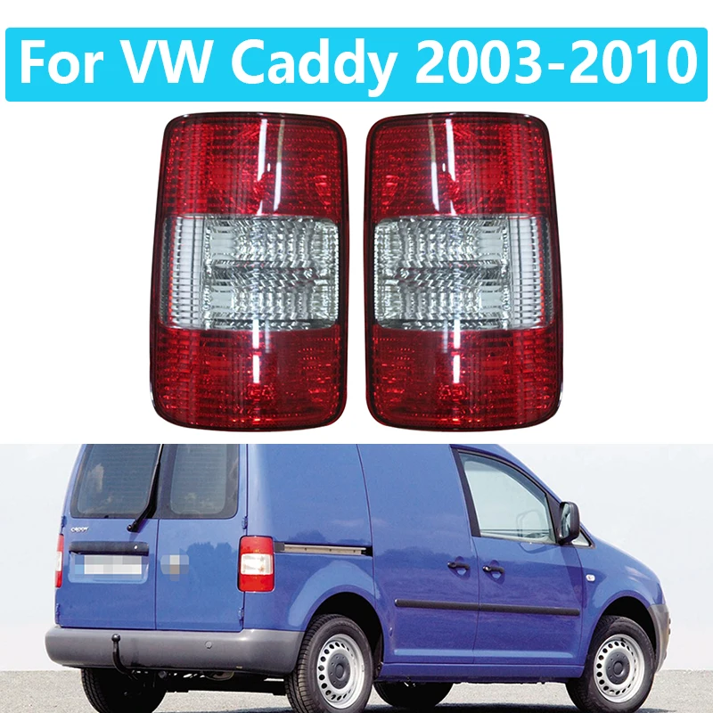 For VW Caddy 2003-2010 Warning Light Rear Bend Light Rear Brake Light Assembly Auto Parts Rear Light
For VW Caddy 2003-2010 Warning Light Rear Bend Light Rear Brake Light Assembly Auto Parts Rear Light