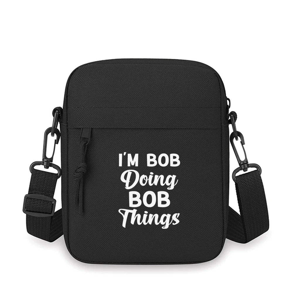 I'm Bob doing Bob things Men Crossbody Bag Single Shoulder Women Cartoon Anime Film Printing Design Unisex
I'm Bob doing Bob things Men Crossbody Bag Single Shoulder Women Cartoon Anime Film Printing Design Unisex