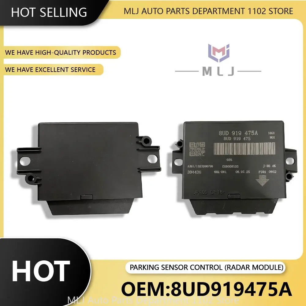 8UD919475A 8UD 919 475A For Audi Q3 2013-2015-N32R Reversing Radar Module Radar Parking Assist System Control Car Accessories
8UD919475A 8UD 919 475A For Audi Q3 2013-2015-N32R Reversing Radar Module Radar Parking Assist System Control Car Accessories