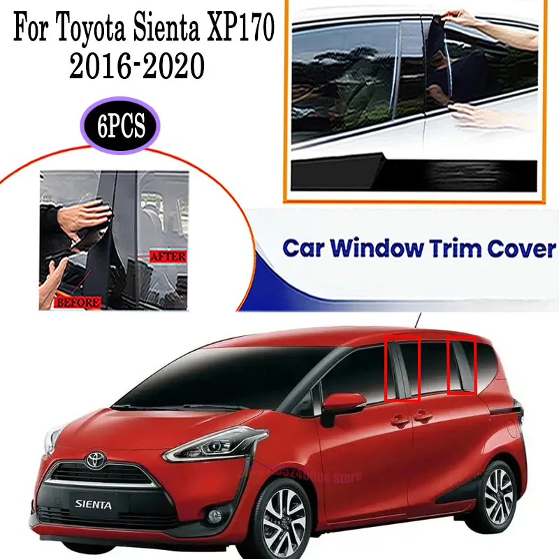 Complete 6PCS Gloss Black B & C Pillar Cover Set For Toyota Sienta XP170 2016-2022 Window Trim Stickers Auto Styling Accessories
Complete 6PCS Gloss Black B & C Pillar Cover Set For Toyota Sienta XP170 2016-2022 Window Trim Stickers Auto Styling Accessories