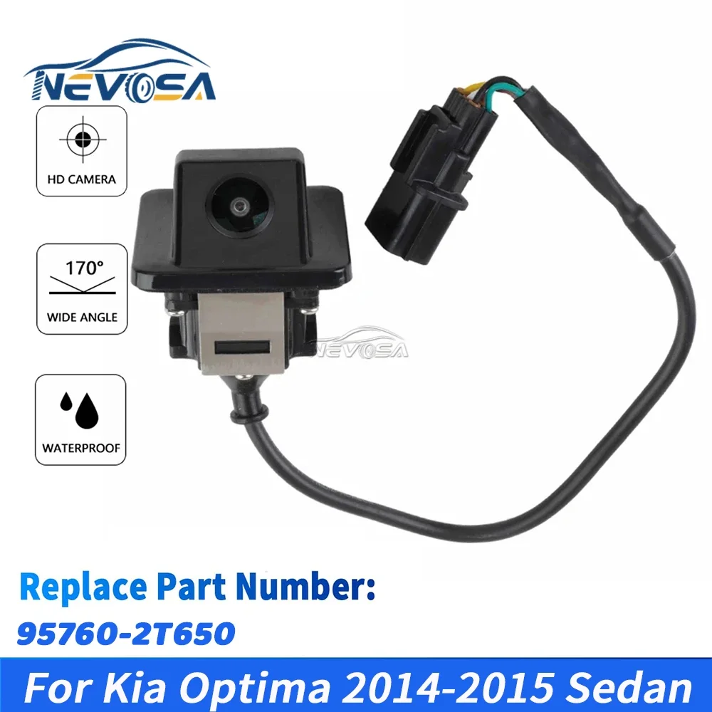NEVOSA For Kia Optima 2014-2015 4Door 5P 95760-2T650 View Rear View Reverse Parking Backup Camera 957602T650 Camera Assembly
NEVOSA For Kia Optima 2014-2015 4Door 5P 95760-2T650 View Rear View Reverse Parking Backup Camera 957602T650 Camera Assembly