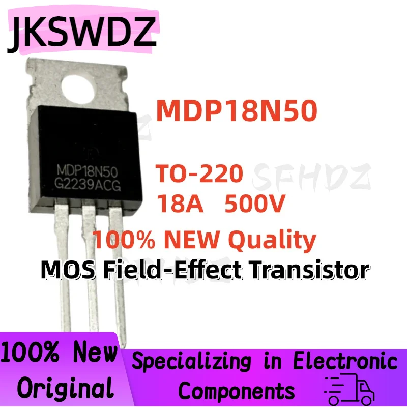 100% NEW Quality 10/20/30PCS MDP18N50 MDP18N50TH TO-220 18A 500V MOS Field-Effect Transistor
100% NEW Quality 10/20/30PCS MDP18N50 MDP18N50TH TO-220 18A 500V MOS Field-Effect Transistor