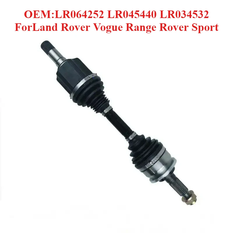 High Standard Quality Inspection of Drive Shaft OEM:LR064252 LR045440 LR034532,forLand Rover Vogue Range Rover Sport
High Standard Quality Inspection of Drive Shaft OEM:LR064252 LR045440 LR034532,forLand Rover Vogue Range Rover Sport