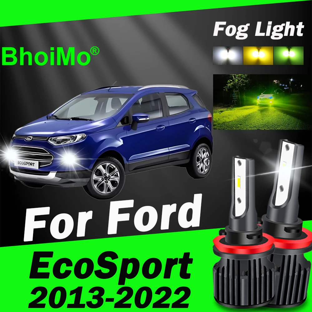 BhoiMo For Ford EcoSport 2013 - 2022 Front Fog Light Bulb 2014 2015 2016 2017 2018 2019 2020 2021 Led Lamps
BhoiMo For Ford EcoSport 2013 - 2022 Front Fog Light Bulb 2014 2015 2016 2017 2018 2019 2020 2021 Led Lamps