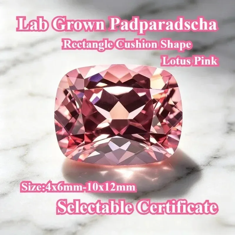 High Quality Lab Grown Padparadscha Lotus Pink Cushion Cut Gemstone for Charms Jewelry Making Materials Selectable Certificate
High Quality Lab Grown Padparadscha Lotus Pink Cushion Cut Gemstone for Charms Jewelry Making Materials Selectable Certificate