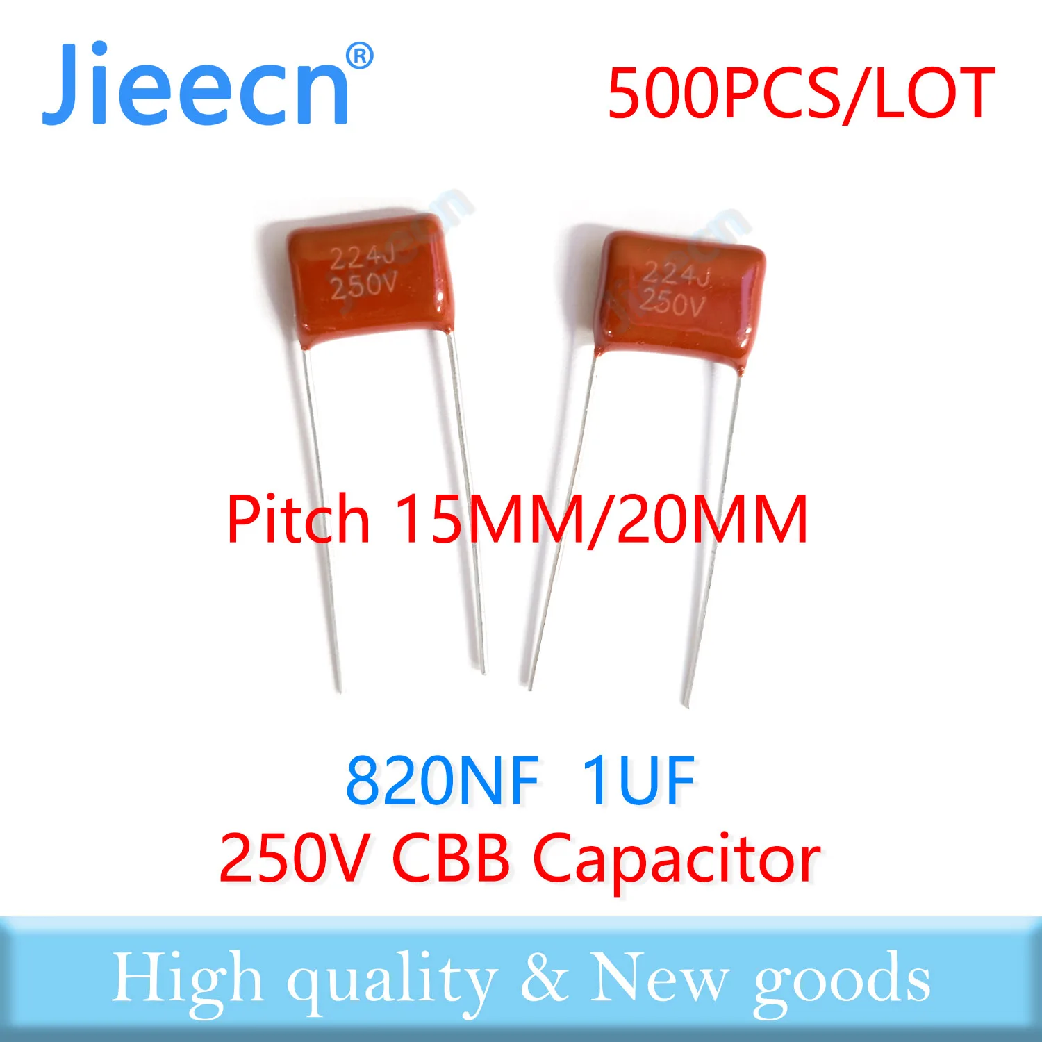 Jieecn 500PCS 15MM 20MM 250V 820NF 1UF 824J 105J CBB Polypropylene Film Capacitor High Quality 824K 105K
Jieecn 500PCS 15MM 20MM 250V 820NF 1UF 824J 105J CBB Polypropylene Film Capacitor High Quality 824K 105K