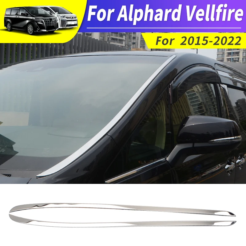 2015-2022 для Toyota Alphard Vellfire 30 отделка переднего ветрового стекла для окон из нержавеющей стали декоративные аксессуары для модификации
2015-2022 для Toyota Alphard Vellfire 30 отделка переднего ветрового стекла для окон из нержавеющей стали декоративные аксессуары для модификации