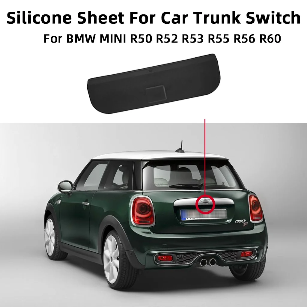 Silicone Sheet For Car Trunk Switch Tail Cover Switch Rubber Strip For BMW MINI R50 R52 R53 R55 R56 R60 51137039261
Silicone Sheet For Car Trunk Switch Tail Cover Switch Rubber Strip For BMW MINI R50 R52 R53 R55 R56 R60 51137039261
