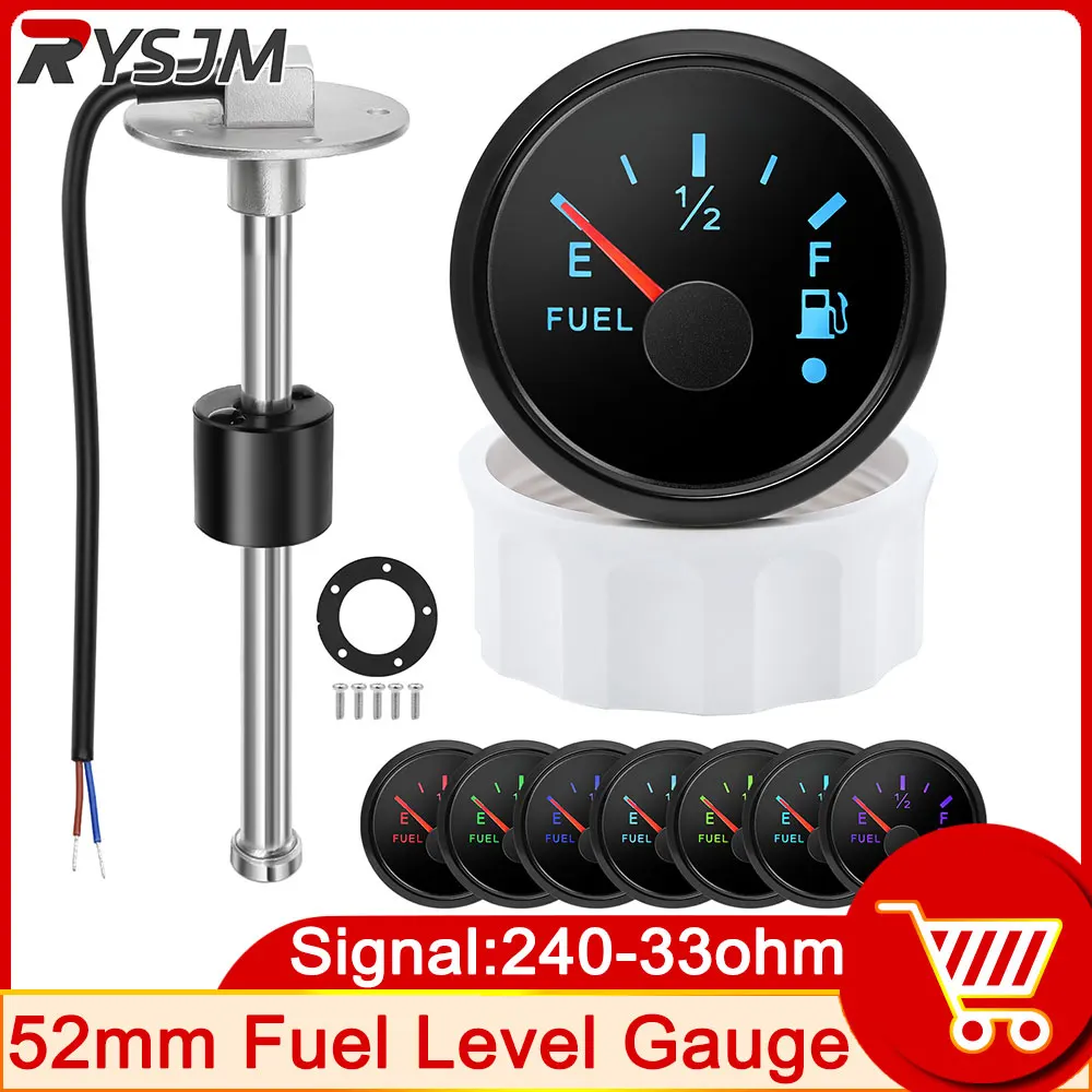 Auto 52mm Fuel Level Gauges 240-33ohm Marine Fuel Level Meters with 7 Kinds Backlight Color For Car Boat Waterproof customized
Auto 52mm Fuel Level Gauges 240-33ohm Marine Fuel Level Meters with 7 Kinds Backlight Color For Car Boat Waterproof customized