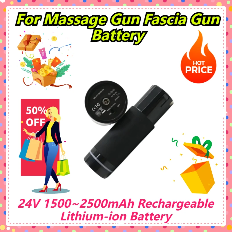 For Massage Gun Fascia Gun Battery 24V 1500~2500mAh Rechargeable Lithium-ion Battery
For Massage Gun Fascia Gun Battery 24V 1500~2500mAh Rechargeable Lithium-ion Battery