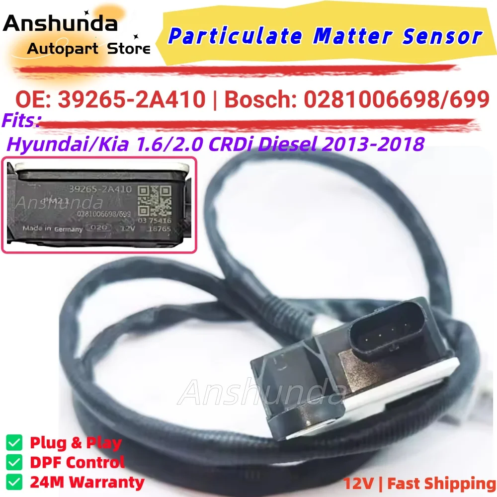 High-End Precision PM Particulate Sensor 39265-2A410 0281006698/699 for Kia Carens IV 2013-2018 1.7 CRDi Diesel DPF Exhaust Syst
High-End Precision PM Particulate Sensor 39265-2A410 0281006698/699 for Kia Carens IV 2013-2018 1.7 CRDi Diesel DPF Exhaust Syst