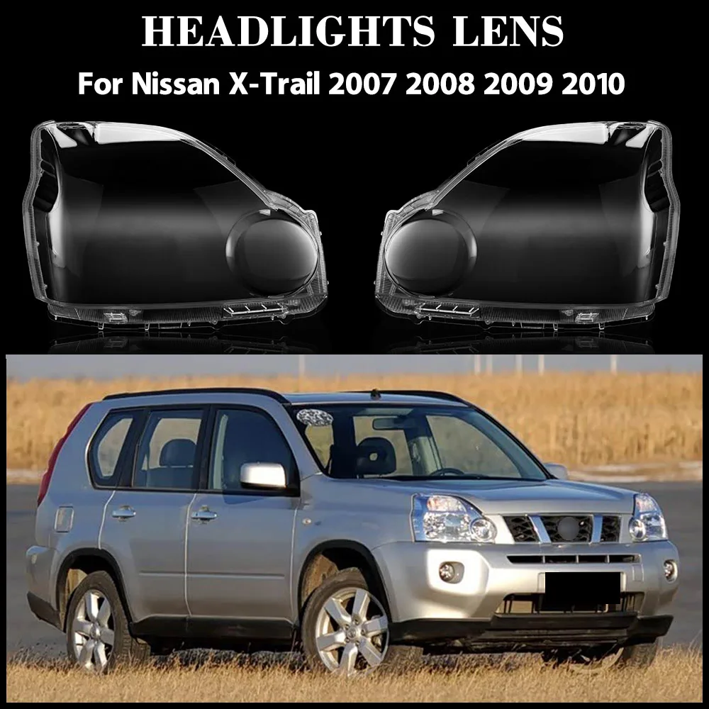 For Nissan X-Trail 2007 2008 2009 2010 Headlight Replace Original Lens Cover Transparent Lampshade Headlamp Shell Plexiglass 
For Nissan X-Trail 2007 2008 2009 2010 Headlight Replace Original Lens Cover Transparent Lampshade Headlamp Shell Plexiglass