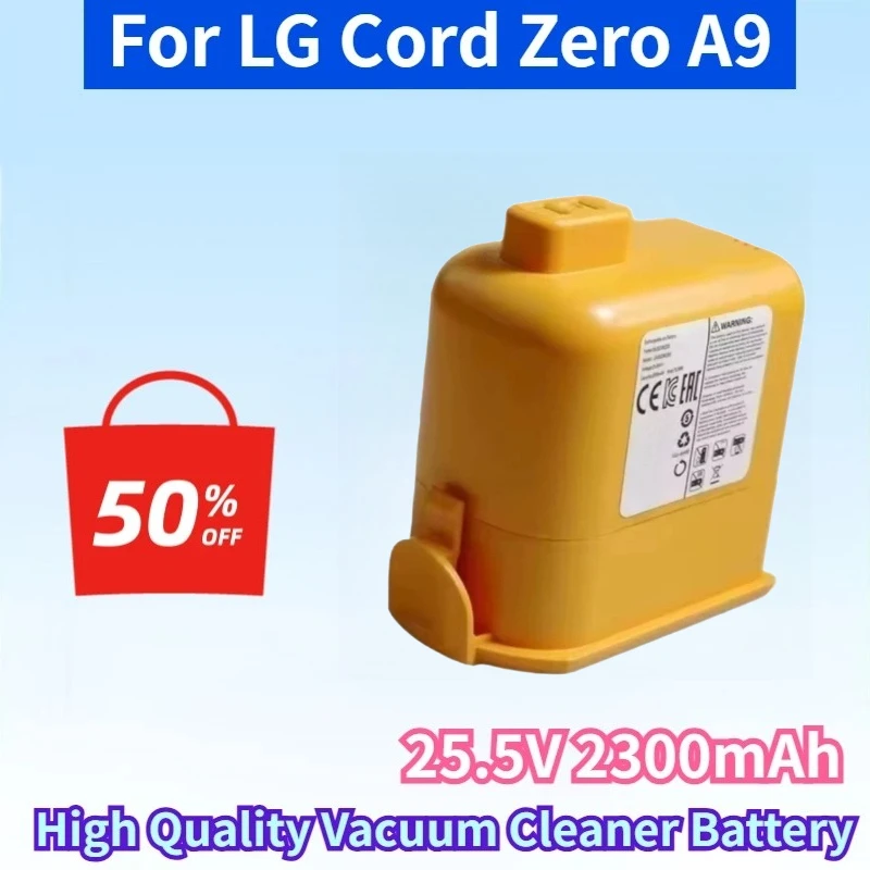 Newest 25.5V 2300mAh Battery for LG Cord Zero A9 Max A9 Plus A9 A9MULTI A9MULTI2X A9PETNBED High Quality Vacuum Cleaner Battery
Newest 25.5V 2300mAh Battery for LG Cord Zero A9 Max A9 Plus A9 A9MULTI A9MULTI2X A9PETNBED High Quality Vacuum Cleaner Battery