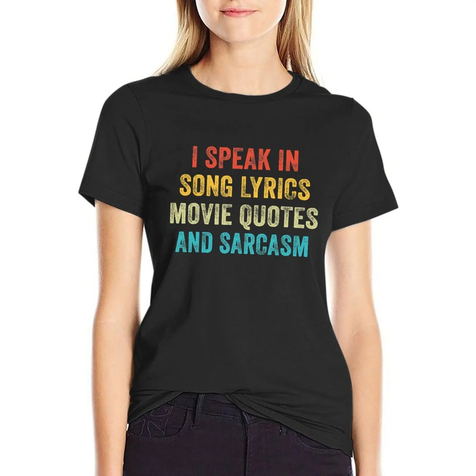 I Speak In Movie Quotes Song Lyrics And Sarcasm Vintage T-Shirt lady clothes blanks Women's tee shirt
I Speak In Movie Quotes Song Lyrics And Sarcasm Vintage T-Shirt lady clothes blanks Women's tee shirt