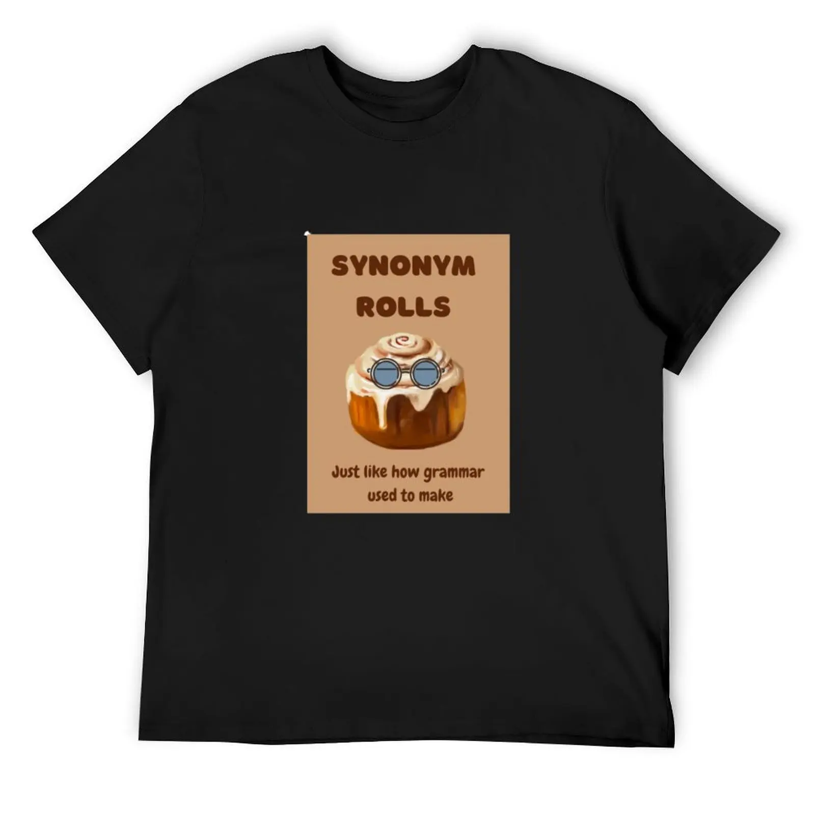 Synonym rolls, just like how grammer used to make them pun T-Shirt customizeds plus size clothes oversized t shirt men
Synonym rolls, just like how grammer used to make them pun T-Shirt customizeds plus size clothes oversized t shirt men