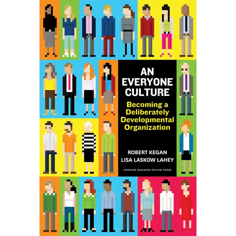 Aneveryoneculture Kegan Robert Harvard Business Review Press 9781625278623 Книга
Aneveryoneculture Kegan Robert Harvard Business Review Press 9781625278623 Книга