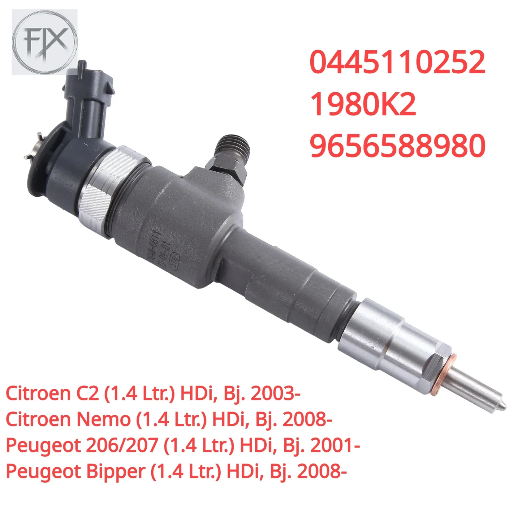 For Citroen C2 C3 Peugeot 206/207 1.4 HDI 0445110252 1980K2 9656588980 New Diesel Fuel Injector
For Citroen C2 C3 Peugeot 206/207 1.4 HDI 0445110252 1980K2 9656588980 New Diesel Fuel Injector