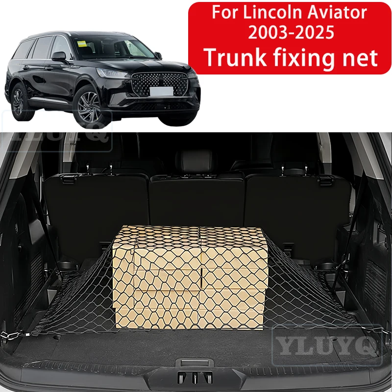 For Lincoln Aviator 2003-2025 Trunk Net Pocket elastic nylon anti-slip fixed net trunk storage car interior accessories 
For Lincoln Aviator 2003-2025 Trunk Net Pocket elastic nylon anti-slip fixed net trunk storage car interior accessories