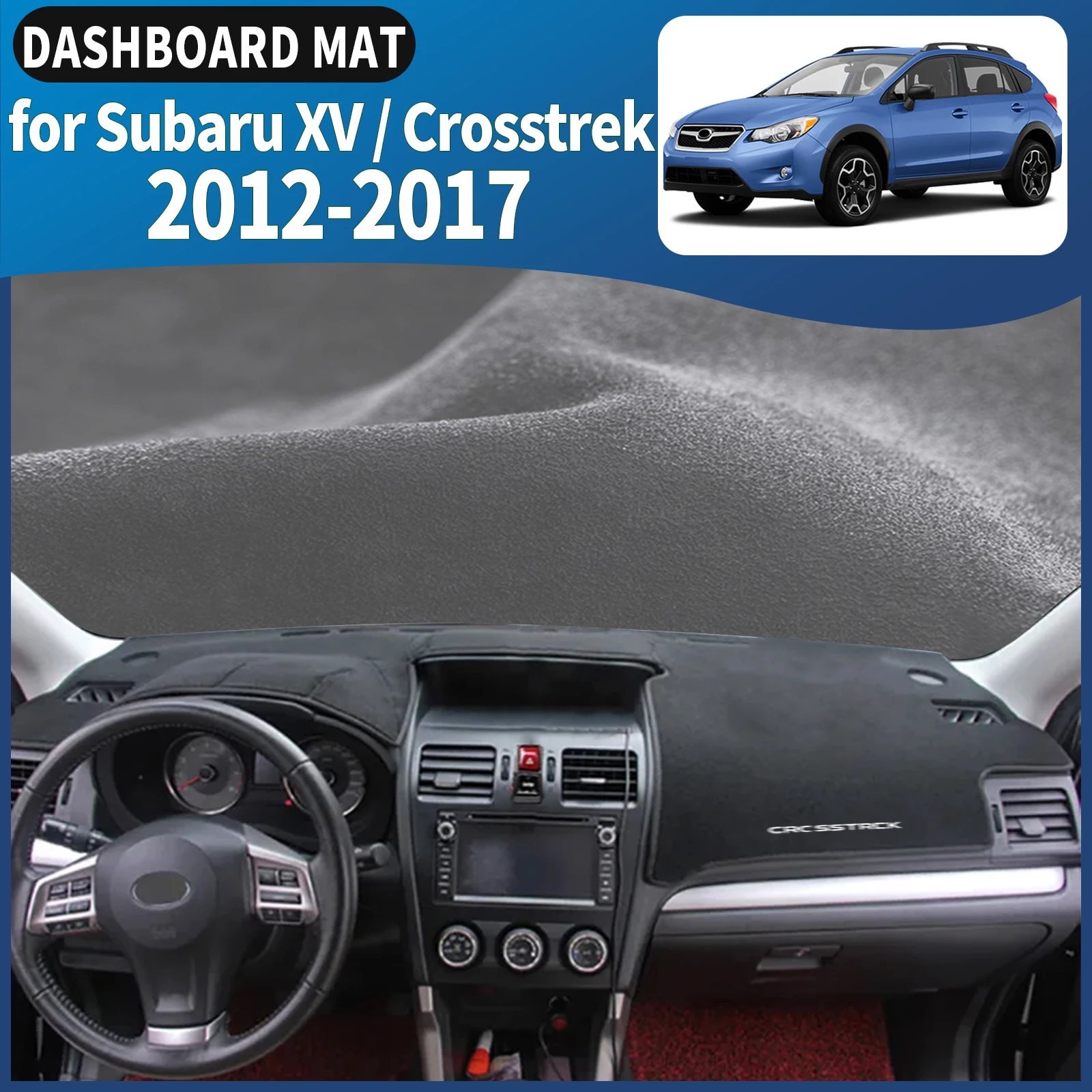 fit for Subaru XV Crosstrek 2012 2013 2014-2017 Car Dashmat Dashboard Cover Pad DashMat Sunshade Accessories Protective Carpet
fit for Subaru XV Crosstrek 2012 2013 2014-2017 Car Dashmat Dashboard Cover Pad DashMat Sunshade Accessories Protective Carpet