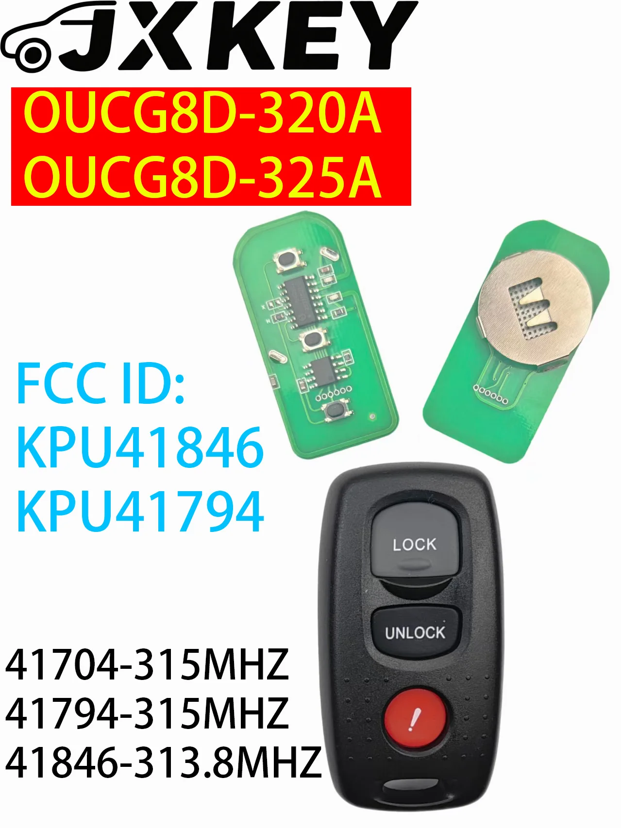 2PCS JXKEY Remote Car Key 3 Buttons For 2004 - 2009 Mazda 3,6 41846 / 41794/41704 /OUCG8D-320A FCC ID: KPU41846 KPU41794
2PCS JXKEY Remote Car Key 3 Buttons For 2004 - 2009 Mazda 3,6 41846 / 41794/41704 /OUCG8D-320A FCC ID: KPU41846 KPU41794