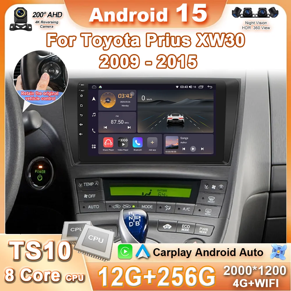 Car Radio For Toyota Prius XW30 2009 -2015 XW30 Wireless Carplay Android 15 Auto Car Multimedia Player No 2 Din DVD 4G DSP GPS
Car Radio For Toyota Prius XW30 2009 -2015 XW30 Wireless Carplay Android 15 Auto Car Multimedia Player No 2 Din DVD 4G DSP GPS