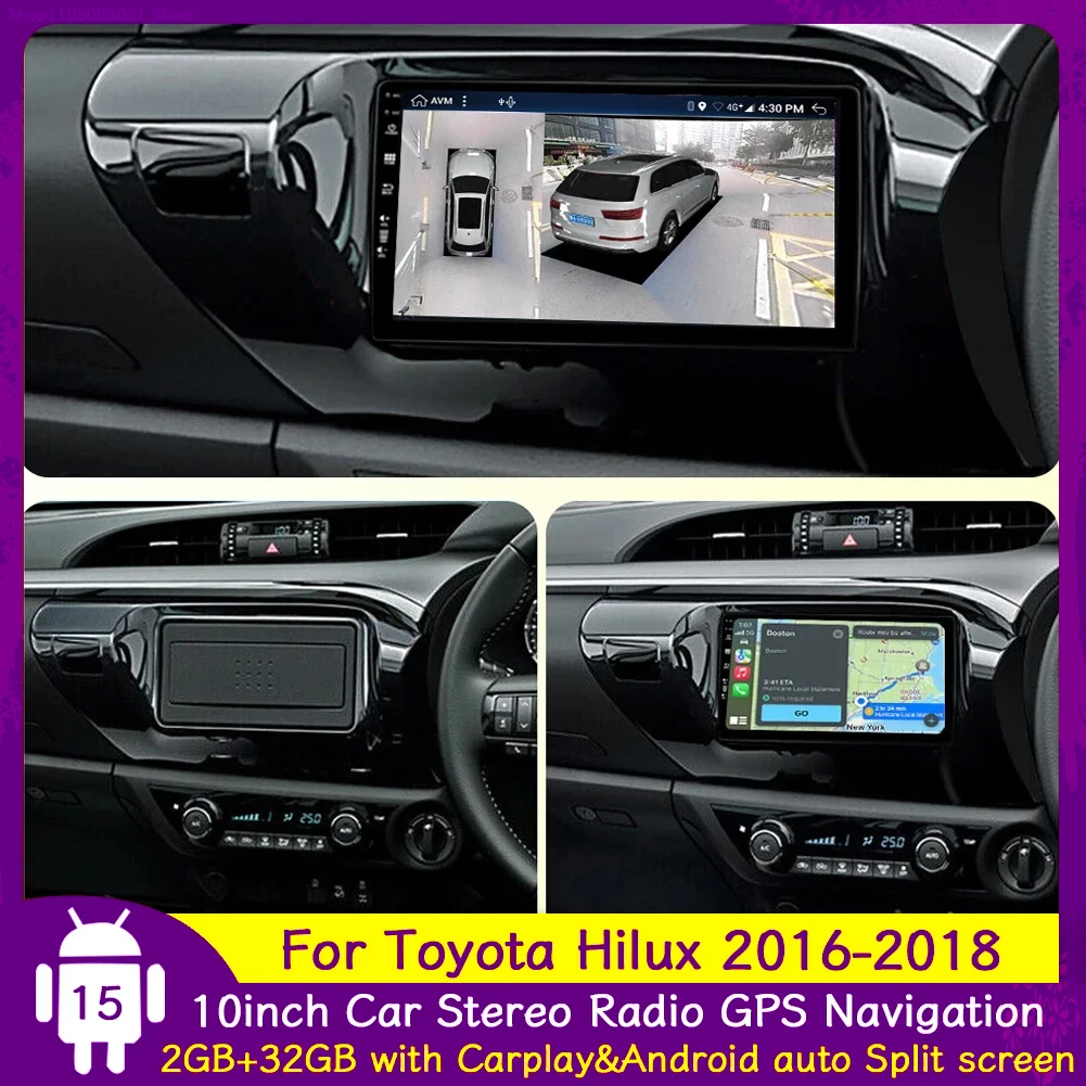 10'' Car Stereo GPS Navigation for Toyota Hilux 2016-2018 Android15 with Carplay Android Auto Bluetooth WiFi RDS DSP SWC 2+32G
10'' Car Stereo GPS Navigation for Toyota Hilux 2016-2018 Android15 with Carplay Android Auto Bluetooth WiFi RDS DSP SWC 2+32G