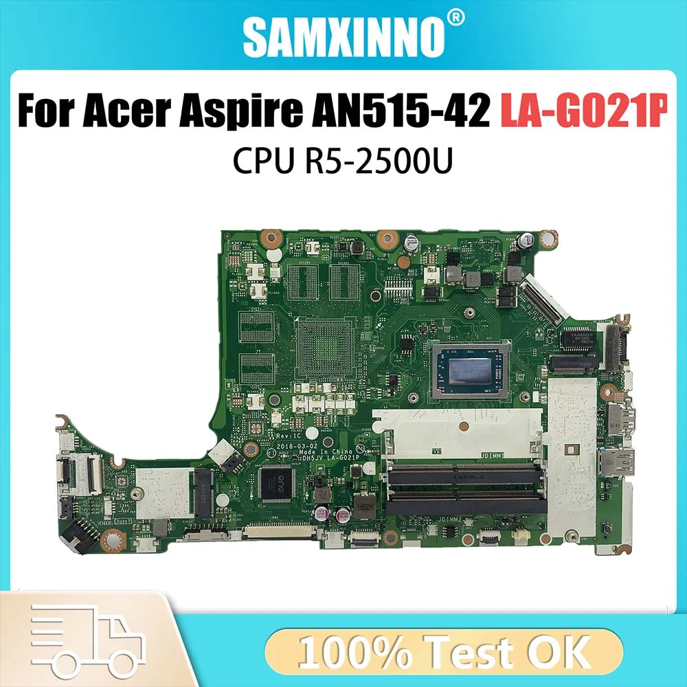DH5JV LA-G021P Mainboard For Acer Aspire AN515-42 A315-41G Laptop Motherboard UMA With R5-2500 CPU NBQ3R11001 NB.Q3R11.002
DH5JV LA-G021P Mainboard For Acer Aspire AN515-42 A315-41G Laptop Motherboard UMA With R5-2500 CPU NBQ3R11001 NB.Q3R11.002