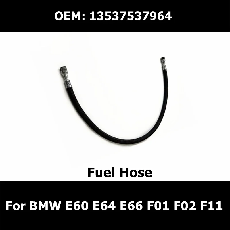 For BMW E60 E61 E64 E66 F01 F02 F11 523i 525i 530i 630i N52 Car Accessories Fuel Hose 13537537964 Inlet to Fuel Rail
For BMW E60 E61 E64 E66 F01 F02 F11 523i 525i 530i 630i N52 Car Accessories Fuel Hose 13537537964 Inlet to Fuel Rail