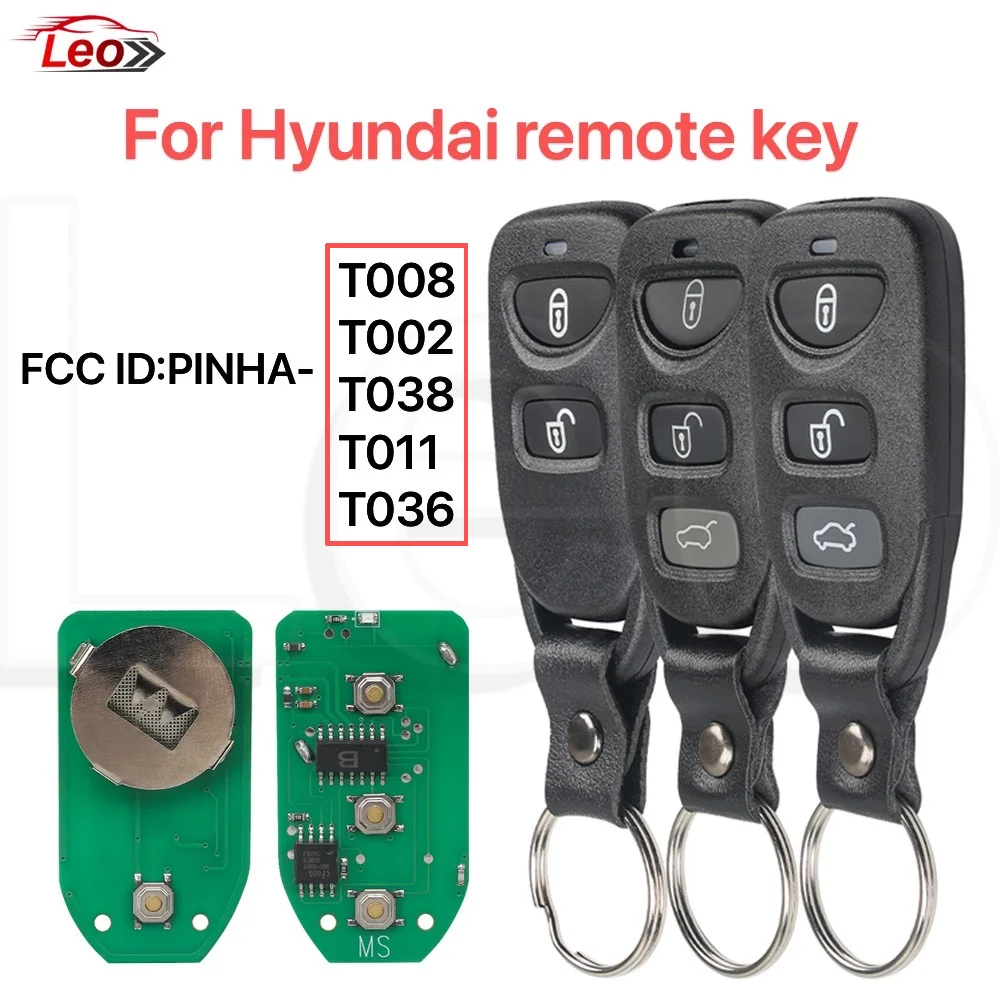 Пульт дистанционного управления Leo FCC ID:PINHA-T008/T002/T038/T011/T036 для Hyundai Santa Fe, Elantra, KIA Sorento, Rio, Rondo, 2-3-4 кнопки, 2005+
Пульт дистанционного управления Leo FCC ID:PINHA-T008/T002/T038/T011/T036 для Hyundai Santa Fe, Elantra, KIA Sorento, Rio, Rondo, 2-3-4 кнопки, 2005+