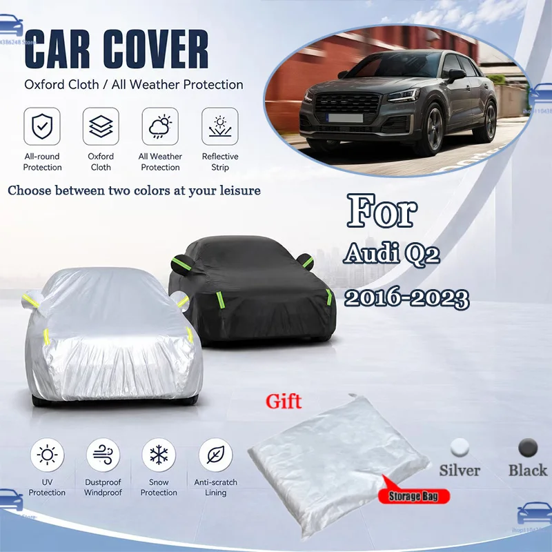 For Audi Q2 2016-2023 All Weather Oxford Car Cover Uv Snow Dustproof Reflective Strip Outdoor Protection Black and Silver
For Audi Q2 2016-2023 All Weather Oxford Car Cover Uv Snow Dustproof Reflective Strip Outdoor Protection Black and Silver