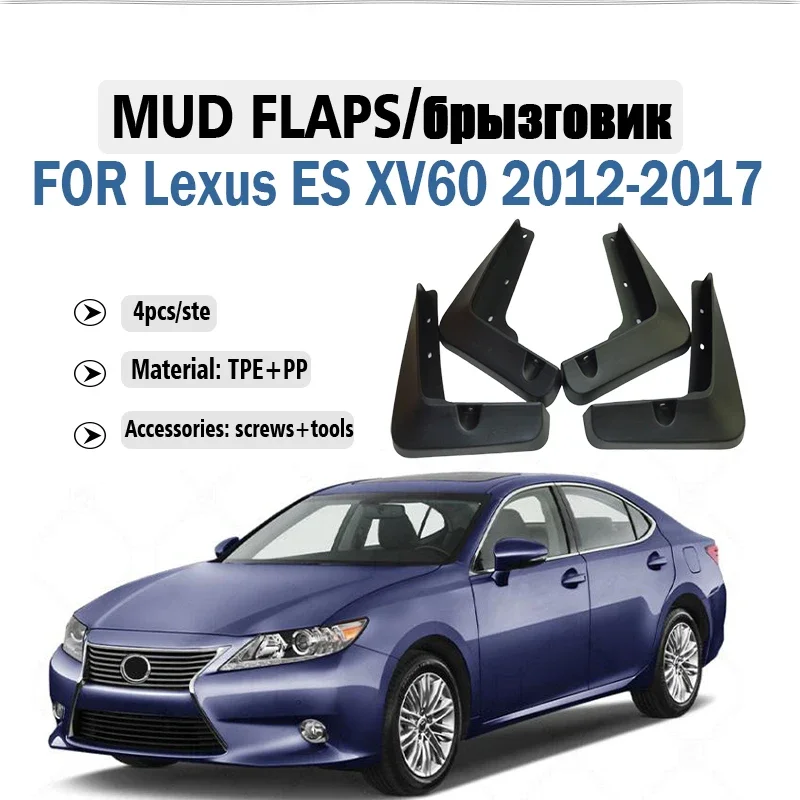 2012 2013 2014 2015 2016 2017 FOR Lexus ES ES200 ES250 XV60 Mud Flap Guards Splash Mudguard Fender Mudflaps Car Accessories 4pcs
2012 2013 2014 2015 2016 2017 FOR Lexus ES ES200 ES250 XV60 Mud Flap Guards Splash Mudguard Fender Mudflaps Car Accessories 4pcs