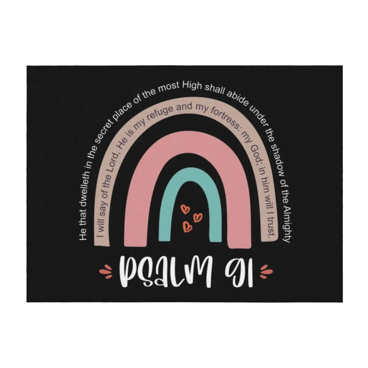 Rainbow Psalm 91:1-2 God protection bible verses Throw Blanket Sofas Plush Plaid Stuffeds Blankets
Rainbow Psalm 91:1-2 God protection bible verses Throw Blanket Sofas Plush Plaid Stuffeds Blankets