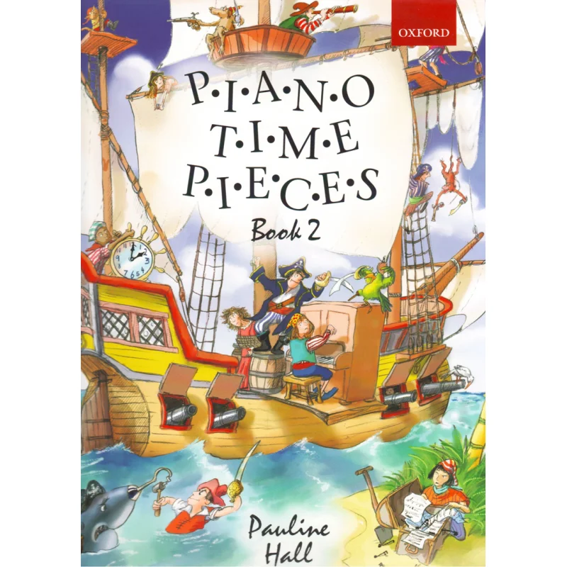 Piano Time Pieces 2 Pauline Hall Oxford University Press 9780193727878 Book
Piano Time Pieces 2 Pauline Hall Oxford University Press 9780193727878 Book