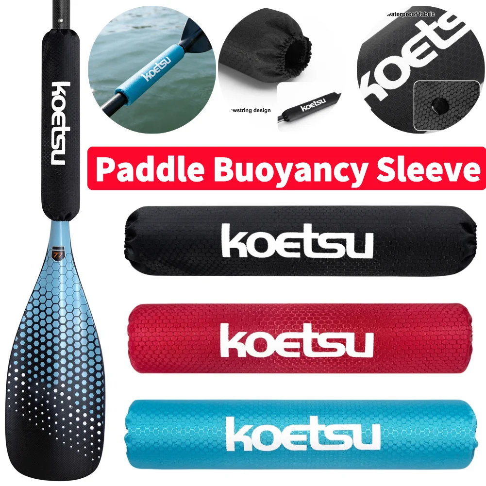 Paddle Buoyancy Sleeve SUP Board Accessory Kayak Accessory for Paddle Prevents Sinking for Kayak Canoe Paddleboard
Paddle Buoyancy Sleeve SUP Board Accessory Kayak Accessory for Paddle Prevents Sinking for Kayak Canoe Paddleboard