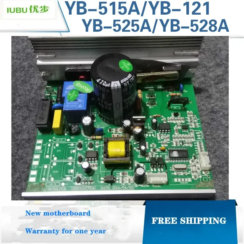 IUBU/Treadmill YB515A/121/YB525A/YB528A lower control board /main /circuit / power / drive b
IUBU/Treadmill YB515A/121/YB525A/YB528A lower control board /main /circuit / power / drive b