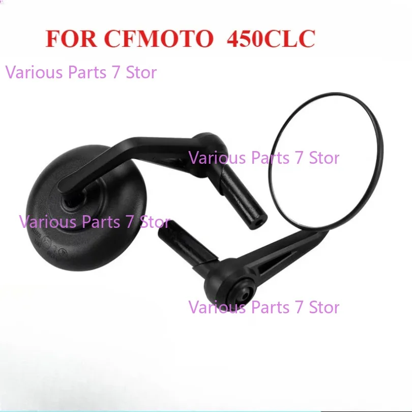 Motorcycle Original Rearview Mirror Left/Right Reversing Mirror Reflector Accessories FOR CFMOTO 450CL-C 450CLC CLC450 CF400-10
Motorcycle Original Rearview Mirror Left/Right Reversing Mirror Reflector Accessories FOR CFMOTO 450CL-C 450CLC CLC450 CF400-10