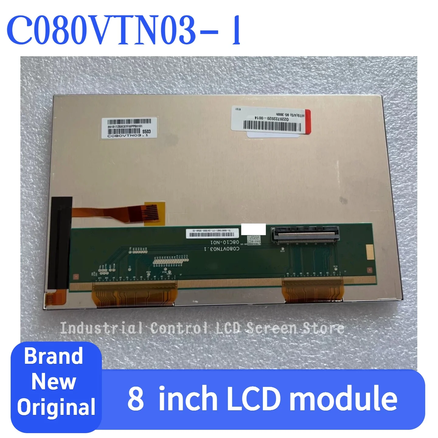 C080VTN03-1 brand new original 8-inch LCD display module
C080VTN03-1 brand new original 8-inch LCD display module