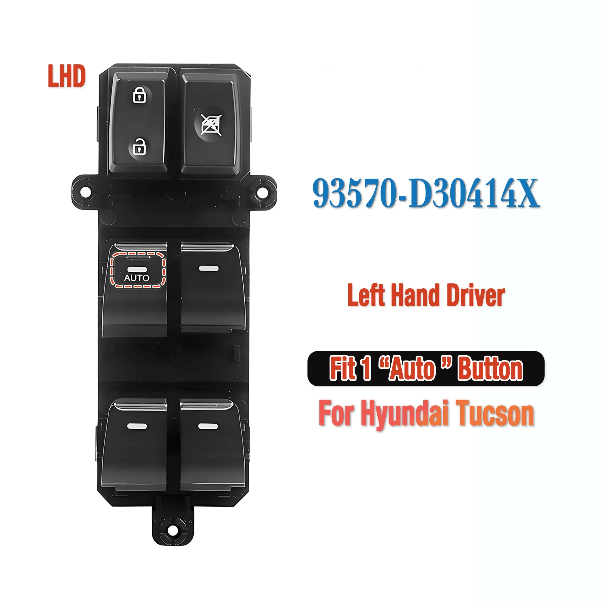 93570-D30414X For Hyundai Tucson 2016 2017 2018,Front Left Driver Side Electric Power Window Switch Glass Lifter Control Button
93570-D30414X For Hyundai Tucson 2016 2017 2018,Front Left Driver Side Electric Power Window Switch Glass Lifter Control Button