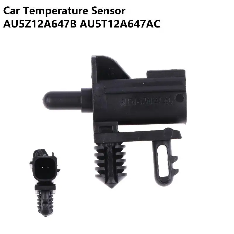 AU5Z12A647B AU5T12A647AC Ambient Air Temperature Sensor Replacement Parts For Car Temperature Monitoring
AU5Z12A647B AU5T12A647AC Ambient Air Temperature Sensor Replacement Parts For Car Temperature Monitoring