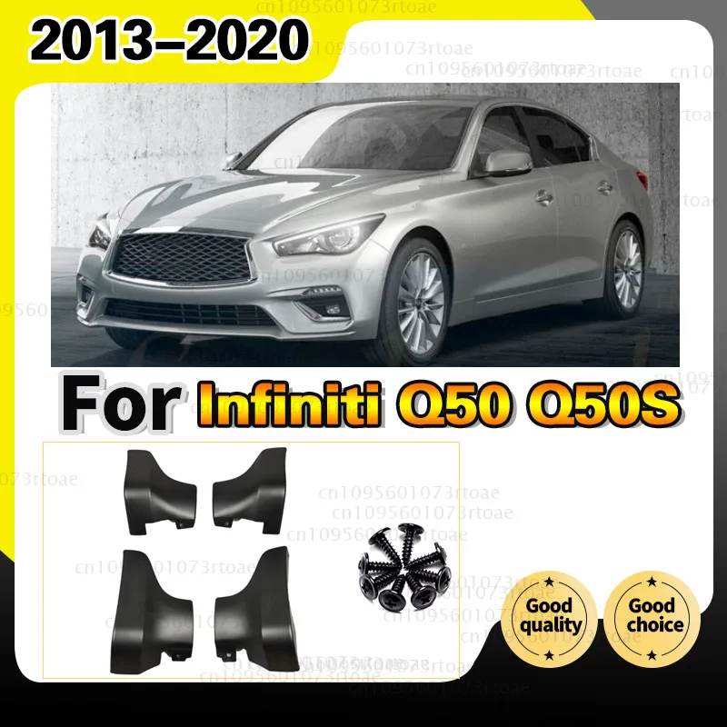 For Infiniti Q50 Q50S 2013 2014 2015 2016 2017 2018 2019 2020 Fender Mudguard Mud Flaps Guard Splash Flap Mudguards
For Infiniti Q50 Q50S 2013 2014 2015 2016 2017 2018 2019 2020 Fender Mudguard Mud Flaps Guard Splash Flap Mudguards