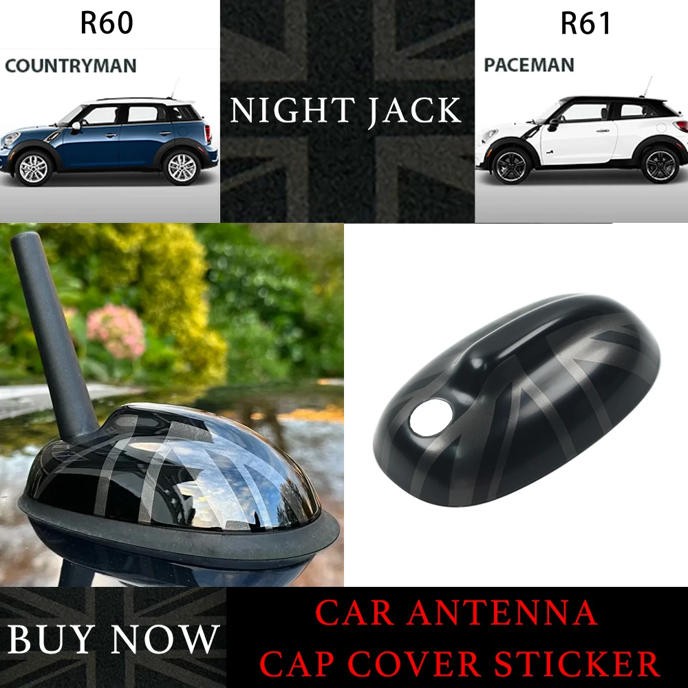 New Night Jack Car Exterior Trim Antenna Cover Sticker Car-Styling For MINI Cooper S JCW R60 Countryman R61 Paceman Accessories
New Night Jack Car Exterior Trim Antenna Cover Sticker Car-Styling For MINI Cooper S JCW R60 Countryman R61 Paceman Accessories